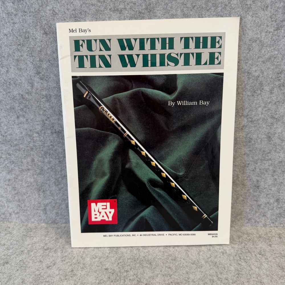 Fun with the Tin Whistle by William Bay, Instruction Book